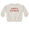 RELAXED SWEATSHIRT SANTA'S FAVORITE