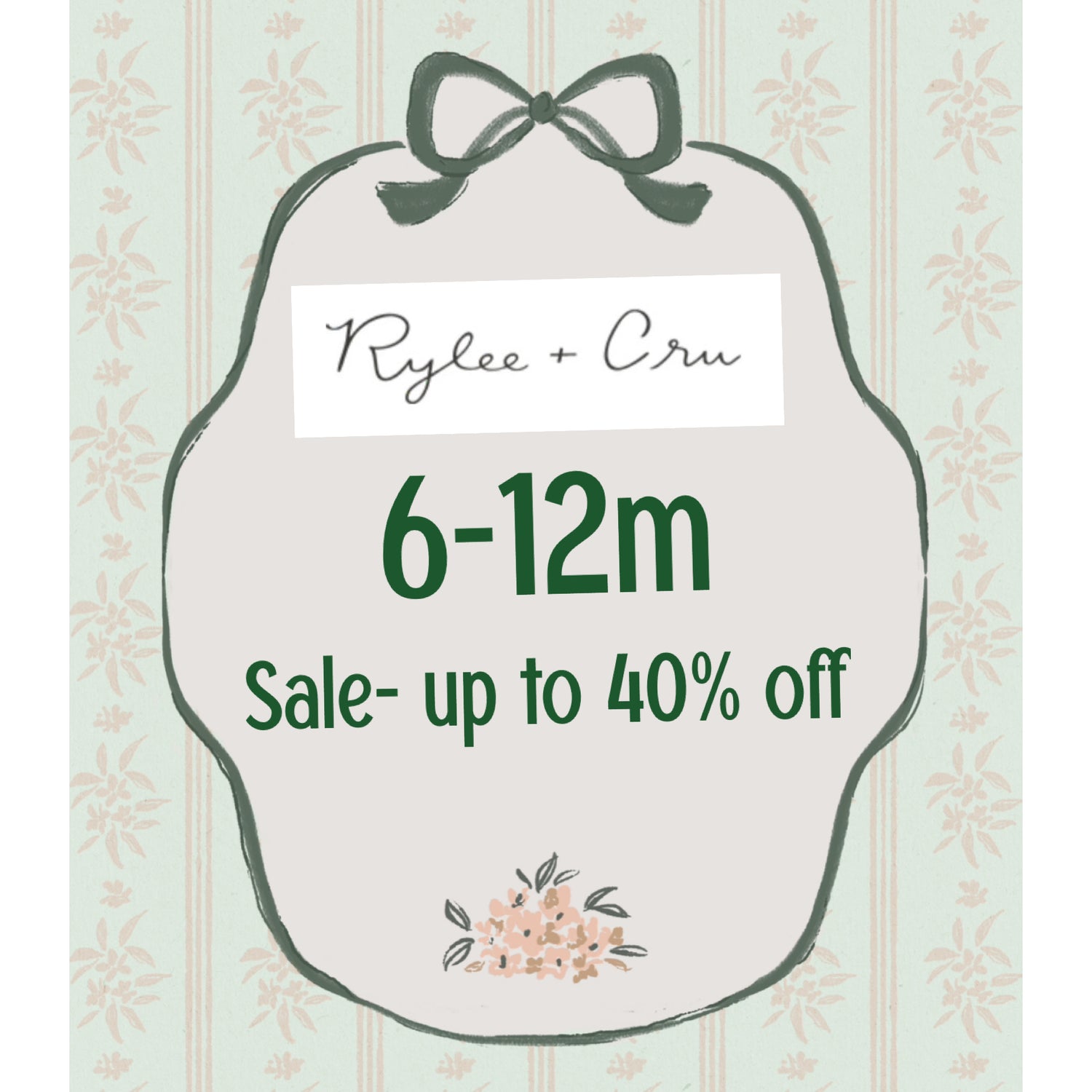 6-12m Rylee and Cru SALE - up to 40% off