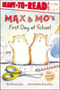 Max & Mo's First Day at School by Patricia   Lakin