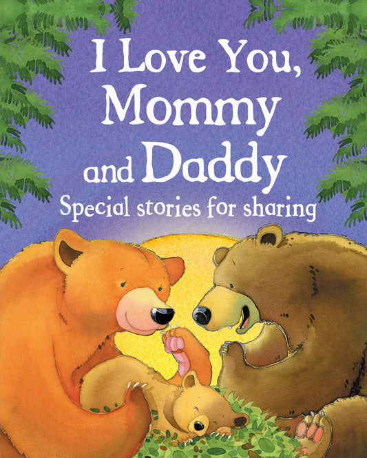 I Love You, Mommy And Daddy Classic Picture Book