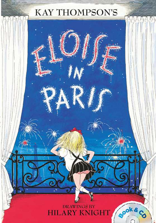 Eloise in Paris by Kay   Thompson