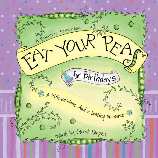 Eat Your Peas for Birthdays - Einstein's Attic