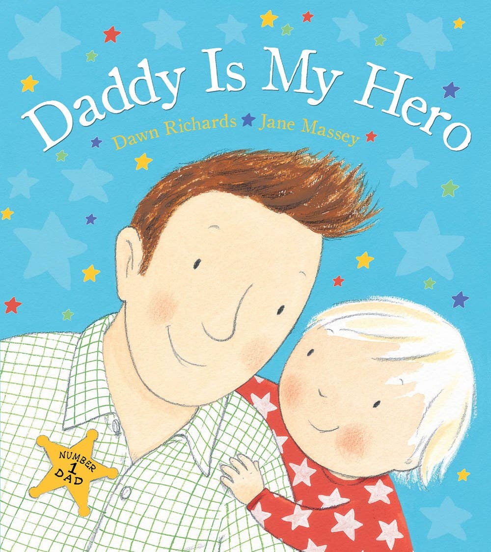 Daddy is My Hero (HC) - Einstein's Attic