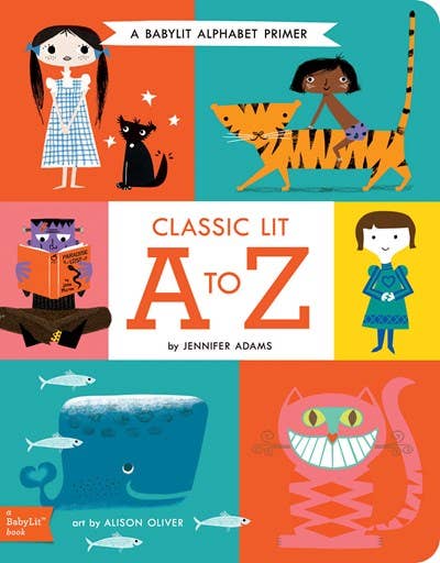 Classic Lit A to Z: A BabyLit Alphabet