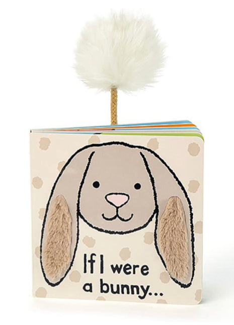 If I Were A Bunny (touch & feel) Board Book Beige