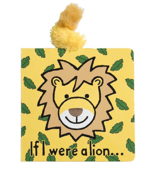 If I Were A Lion (touch & feel) Board Book
