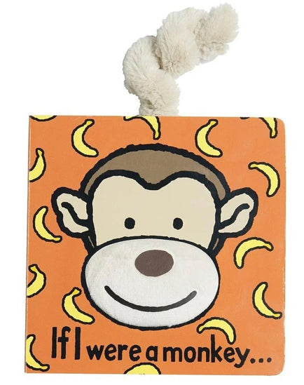 If I Were A Monkey (touch & feel) Board Book