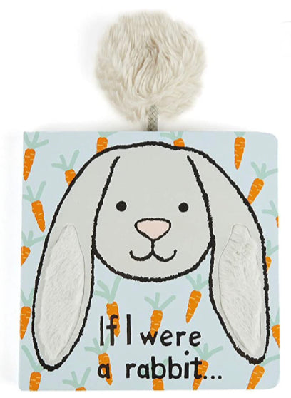 If I Were A Rabbit (touch & feel) Board Book Grey